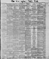 Birmingham Daily Post Saturday 26 February 1887 Page 1