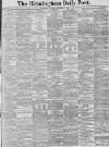 Birmingham Daily Post Saturday 17 December 1887 Page 1
