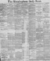 Birmingham Daily Post Monday 02 January 1888 Page 1