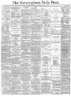 Birmingham Daily Post Wednesday 02 January 1889 Page 1