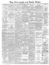 Birmingham Daily Post Thursday 03 January 1889 Page 1