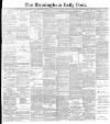 Birmingham Daily Post Wednesday 02 October 1889 Page 1