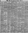 Birmingham Daily Post Saturday 25 January 1890 Page 1