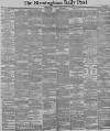 Birmingham Daily Post Saturday 15 March 1890 Page 1
