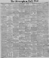 Birmingham Daily Post Saturday 15 November 1890 Page 1