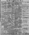 Birmingham Daily Post Tuesday 01 December 1891 Page 1