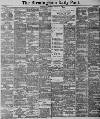Birmingham Daily Post Wednesday 13 January 1892 Page 1