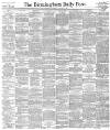 Birmingham Daily Post Saturday 21 January 1893 Page 1