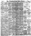 Birmingham Daily Post Monday 08 May 1893 Page 1