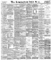 Birmingham Daily Post Wednesday 22 November 1893 Page 1