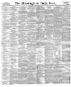 Birmingham Daily Post Saturday 09 December 1893 Page 1