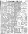 Birmingham Daily Post Monday 11 December 1893 Page 1