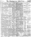 Birmingham Daily Post Tuesday 12 December 1893 Page 1