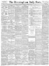 Birmingham Daily Post Wednesday 10 January 1894 Page 1
