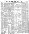 Birmingham Daily Post Friday 09 November 1894 Page 1