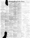 Birmingham Daily Post Monday 01 November 1897 Page 1