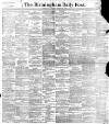 Birmingham Daily Post Saturday 18 December 1897 Page 1