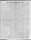 Birmingham Daily Post Thursday 06 January 1898 Page 1