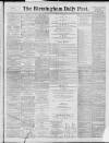 Birmingham Daily Post Friday 07 January 1898 Page 1