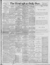 Birmingham Daily Post Wednesday 02 February 1898 Page 1