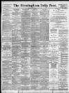 Birmingham Daily Post Tuesday 03 May 1898 Page 1