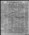 Birmingham Daily Post Thursday 23 June 1898 Page 1