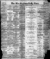 Birmingham Daily Post Thursday 22 December 1898 Page 1