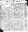 Birmingham Daily Post Monday 10 July 1899 Page 1