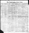 Birmingham Daily Post Tuesday 11 July 1899 Page 1
