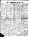 Birmingham Daily Post Saturday 15 July 1899 Page 1