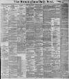 Birmingham Daily Post Tuesday 27 February 1900 Page 1