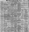 Birmingham Daily Post Wednesday 13 June 1900 Page 1