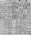 Birmingham Daily Post Tuesday 03 July 1900 Page 1