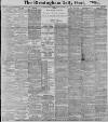 Birmingham Daily Post Friday 10 August 1900 Page 1