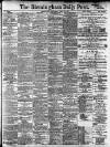 Birmingham Daily Post Wednesday 24 April 1901 Page 1