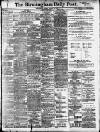 Birmingham Daily Post Tuesday 13 August 1901 Page 1