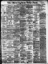 Birmingham Daily Post Wednesday 04 September 1901 Page 1