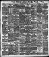 Birmingham Daily Post Saturday 01 March 1902 Page 1