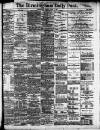 Birmingham Daily Post Tuesday 01 April 1902 Page 1