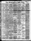Birmingham Daily Post Friday 15 January 1904 Page 1