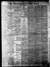Birmingham Daily Post Friday 01 April 1904 Page 1