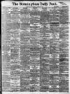 Birmingham Daily Post Saturday 27 August 1904 Page 1