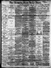 Birmingham Daily Post Monday 14 November 1904 Page 1