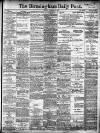 Birmingham Daily Post Monday 29 January 1906 Page 1