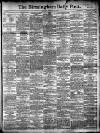 Birmingham Daily Post Saturday 10 February 1906 Page 1