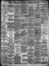 Birmingham Daily Post Monday 12 March 1906 Page 1