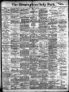 Birmingham Daily Post Saturday 02 June 1906 Page 1