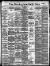 Birmingham Daily Post Friday 18 January 1907 Page 1