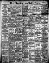 Birmingham Daily Post Tuesday 02 July 1907 Page 1
