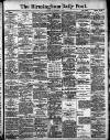 Birmingham Daily Post Thursday 07 November 1907 Page 1